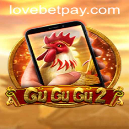GuGuGu2M: An Exciting New Game Enhanced by Lovebet Dynamics